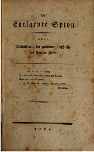 Der entlarvte Spiob oder Beleuchtung der geheimen Geschichte des Berliner Hofes