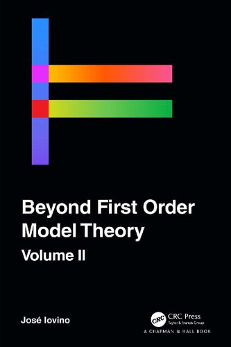 Beyond First Order Model Theory Vol. 2