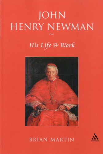 John Henry Newman: His Life and Work