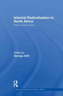 Islamist Radicalisation in North Africa: Politics and Process