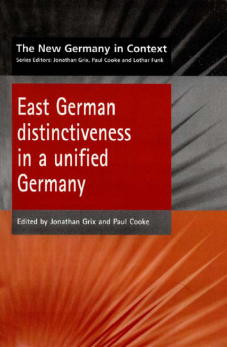 East German Distinctiveness in a Unified Germany