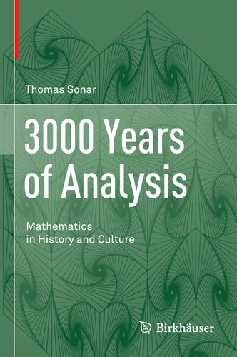 3000 Years of Analysis: Mathematics in History and Culture