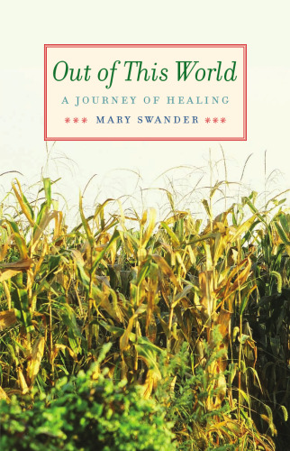 Out of This World: A Journey of Healing 