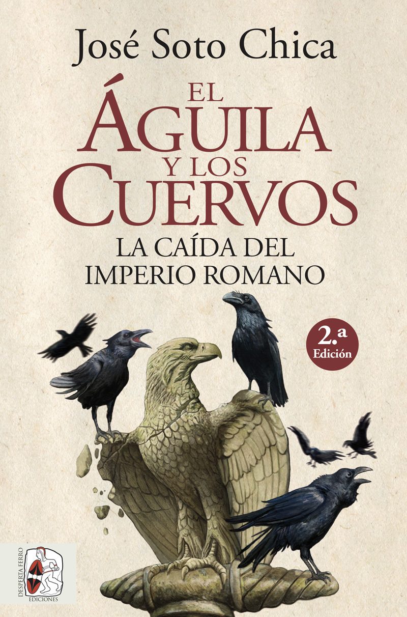 El águila y los cuervos: La caída del Imperio romano