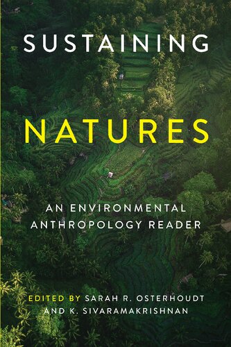 Sustaining Natures: An Environmental Anthropology Reader