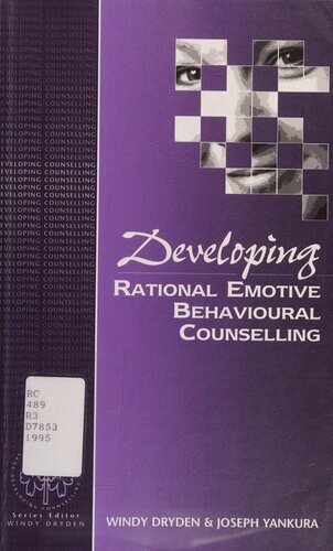 Developing Rational Emotive Behavioural Counselling