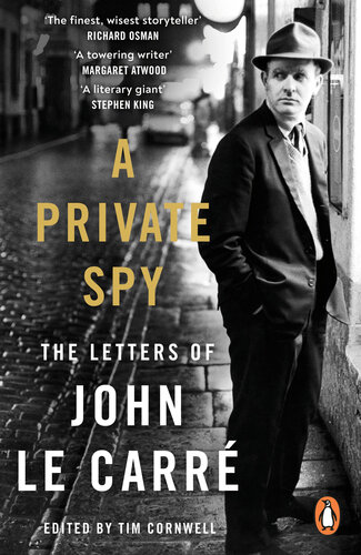 A Private Spy: The Letters of John le Carré 1945-2020