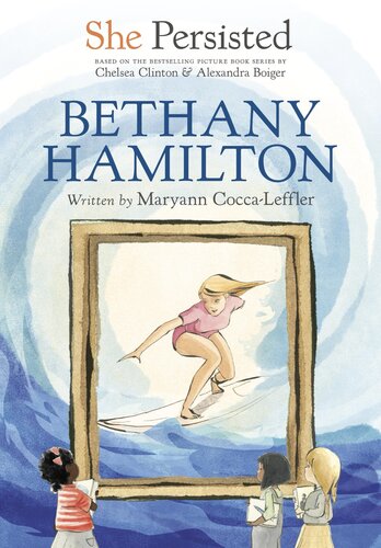 She Persisted: Bethany Hamilton