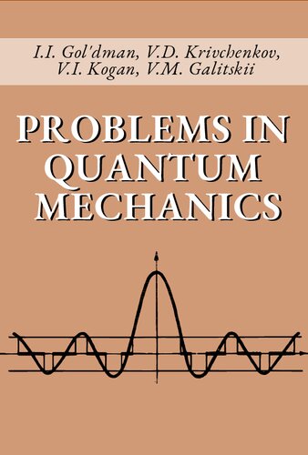 Problems in Quantum Mechanics