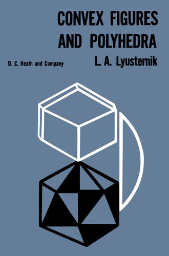 Convex Figures and Polyhedra