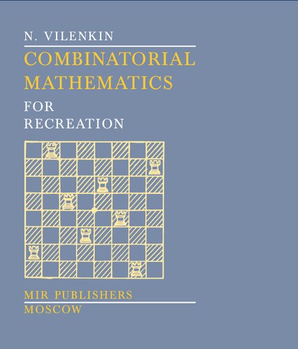 Combinatorial Mathematics for Recreation