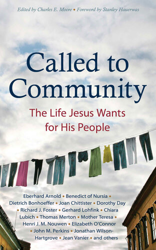 Called to Community: The Life Jesus Wants for His People