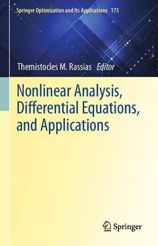 Nonlinear Analysis, Differential Equations, and Applications (Springer Optimization and Its Applications, 173)