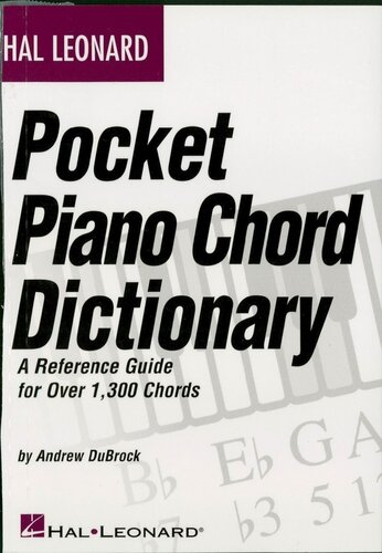 Hal Leonard Pocket Piano Chord Dictionary (Music Instruction): A Reference Guide for Over 1,300 Chords