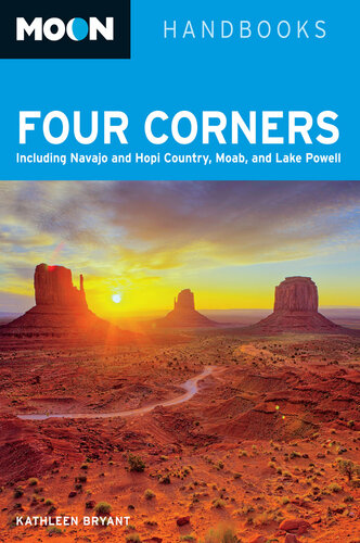 Moon Four Corners: Including Navajo and Hopi Country, Moab, and Lake Powell