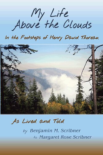 My Life Above the Clouds: In the Footsteps of Henry David Thoreau