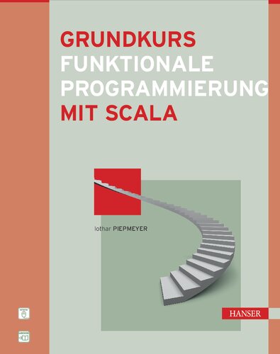 Grundkurs funktionale Programmierung mit Scala