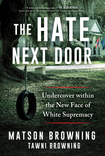 The Hate Next Door: Undercover within the New Face of White Supremacy