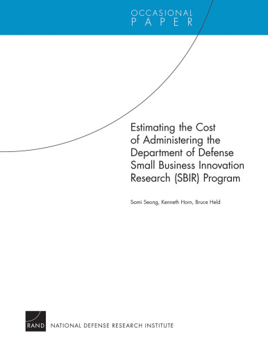 Estimating the Cost of Administering the Department of Defense Small Business Innovation Research 