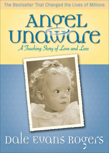 Angel Unaware: A Touching Story of Love and Loss