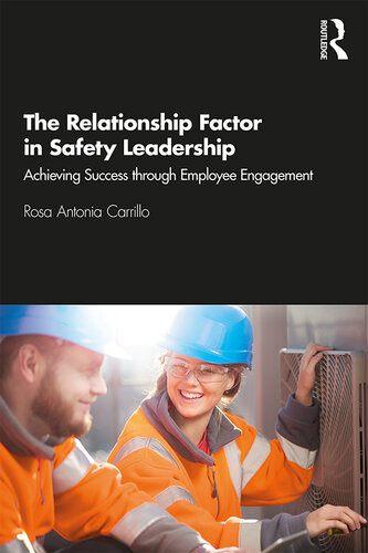 The Relationship Factor in Safety Leadership