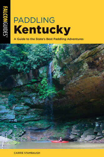 Paddling Kentucky: A Guide to the State's Best Paddling Adventures