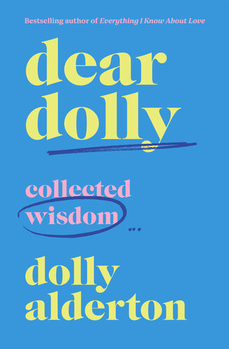 Dear Dolly: Collected Wisdom