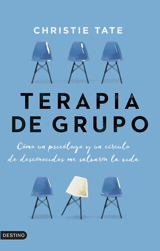 Terapia de grupo: Cómo un psicólogo y un círculo de desconocidos me salvaron la vida