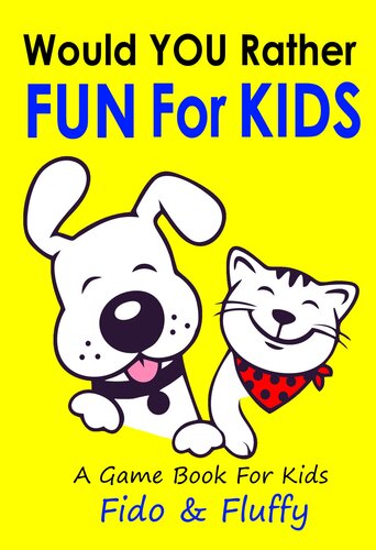 Would You Rather Fun for Kids