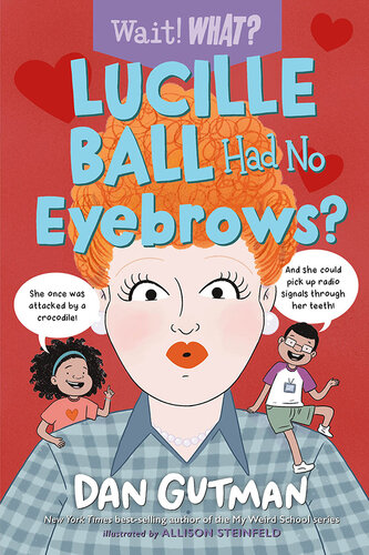 Lucille Ball Had No Eyebrows?