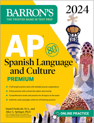 AP Spanish Language and Culture Premium, 2024: 5 Practice Tests + Comprehensive Review + Online Practice