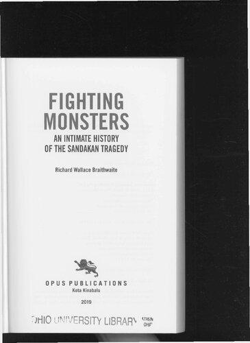 Fighting monsters : an intimate history of the Sandakan tragedy