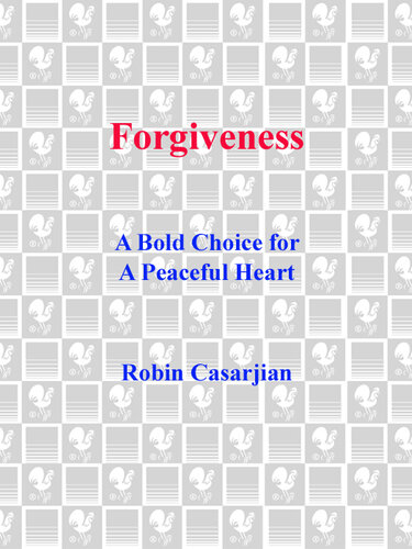 Forgiveness: A Bold Choice for a Peaceful Heart