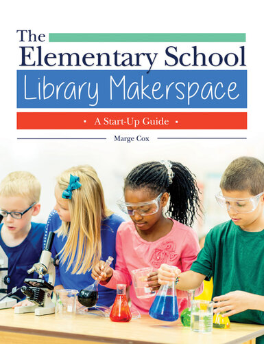 The Elementary School Library Makerspace