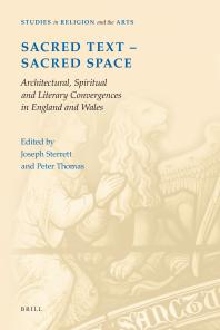 Sacred Text -- Sacred Space : Architectural, Spiritual and Literary Convergences in England and Wales