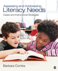 Assessing and Addressing Literacy Needs : Cases and Instructional Strategies