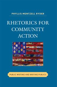 Rhetorics for Community Action : Public Writing and Writing Publics