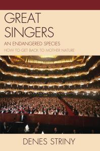 Great Singers : An Endangered Species