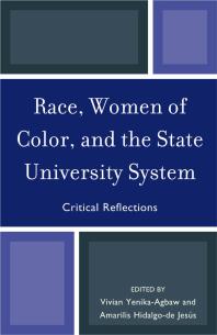 Race, Women of Color, and the State University System : Critical Reflections