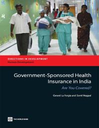 Government-Sponsored Health Insurance in India : Are You Covered?