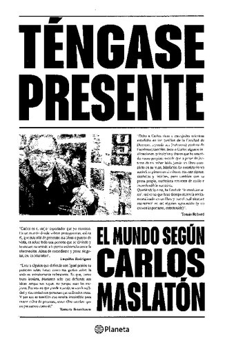 Téngase presente: el mundo según Carlos Maslatón