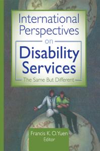 International Perspectives on Disability Services : The Same but Different