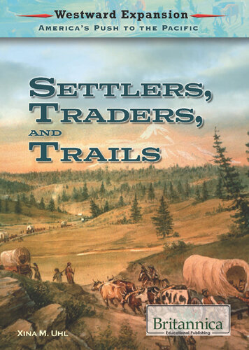 Settlers, Traders, and Trails