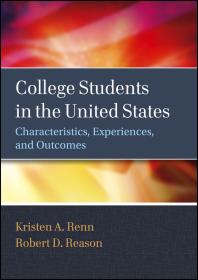 College Students in the United States : Characteristics, Experiences, and Outcomes