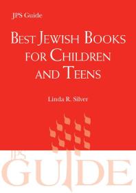 Best Jewish Books for Children and Teens : A JPS Guide