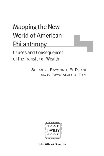 Mapping the New World of American Philanthropy: Causes and Consequences of the Transfer of Wealth