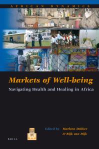 Markets of Well-Being : Navigating Health and Healing in Africa