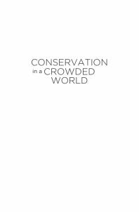 Conservation in a Crowded World : Case studies from the Asia-Pacific