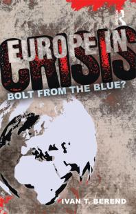 Europe in Crisis : Bolt from the Blue?