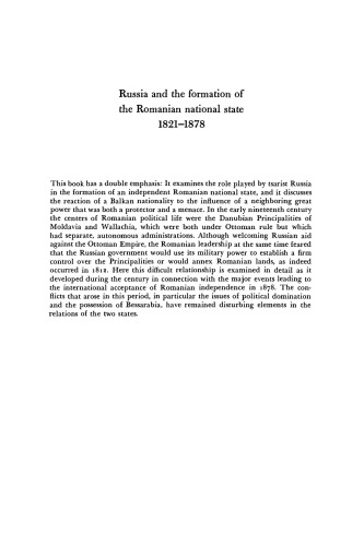 Russia and the Formation of the Romanian National State, 1821-1878